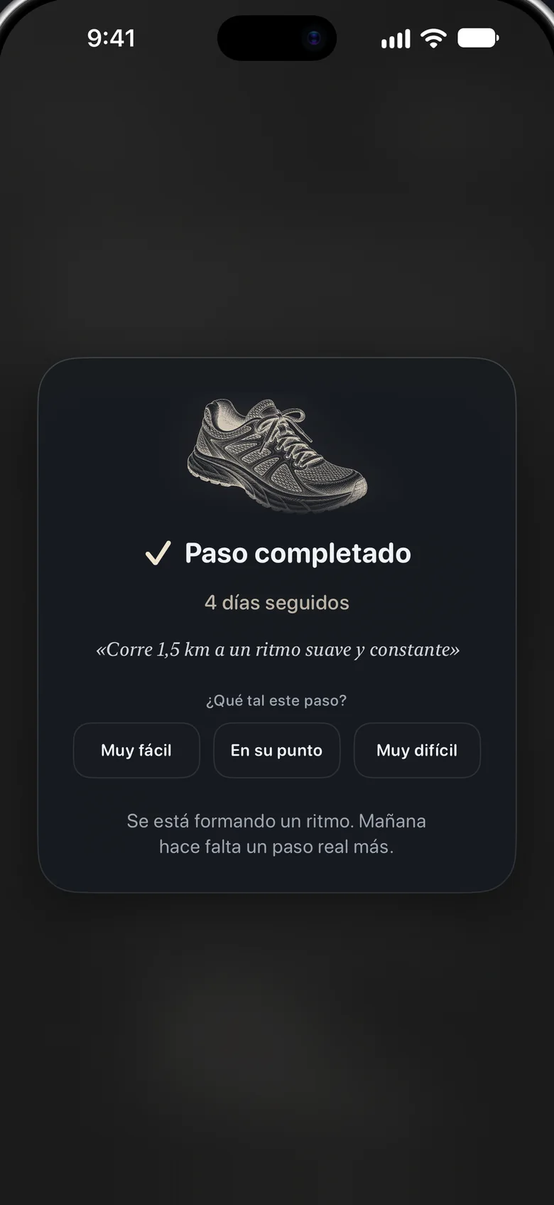 Una tarjeta «Paso completado» con el grabado de una zapatilla de correr, «4 días seguidos» y una pregunta: ¿cómo te sentiste?